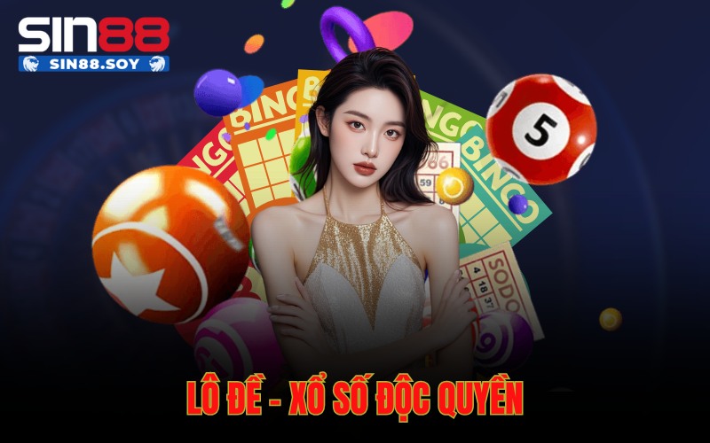 Lô đề – Xổ số độc quyền